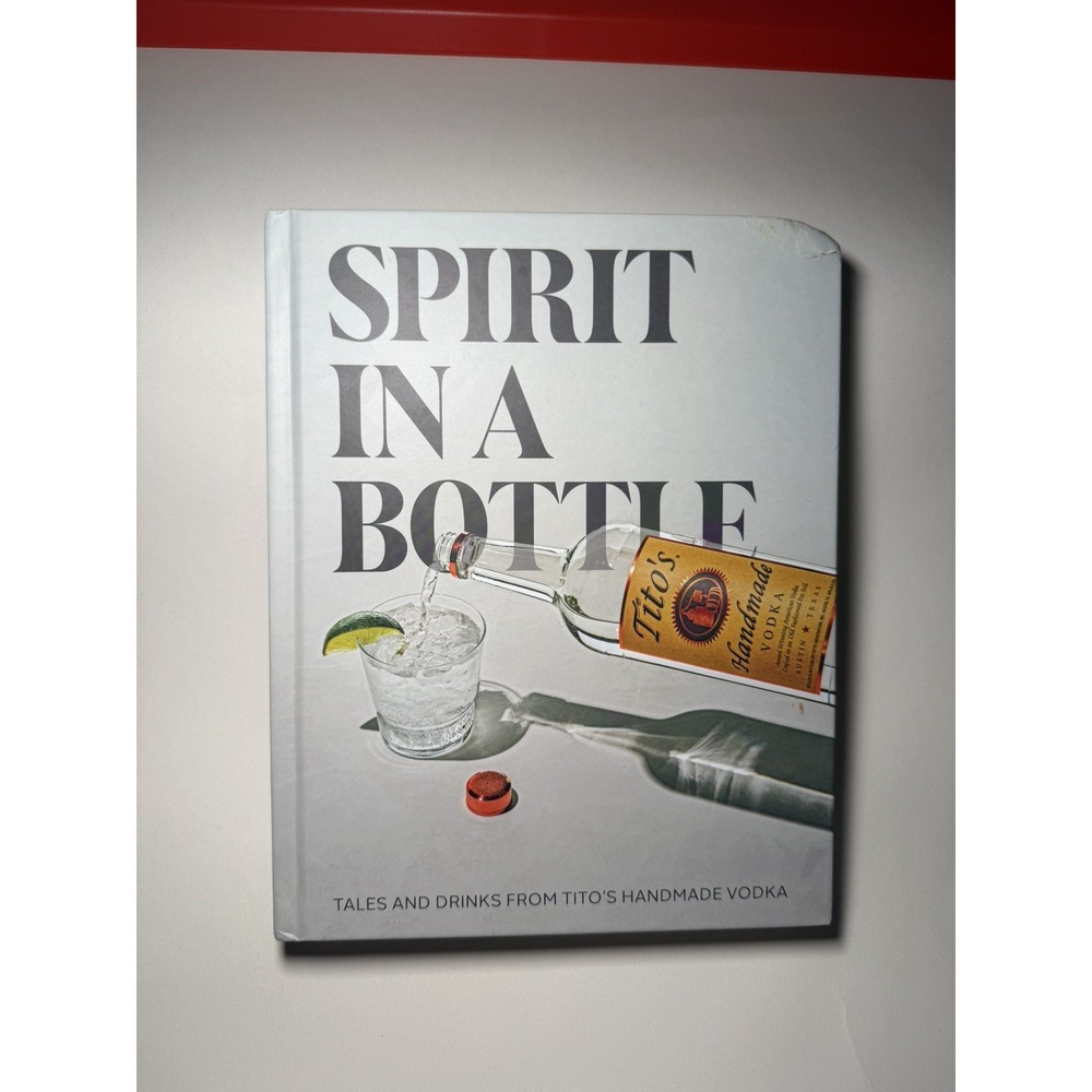 Titos Spirit in a Bottle Tales Drinks Recipe Book Hardcover 2024 9780063282100